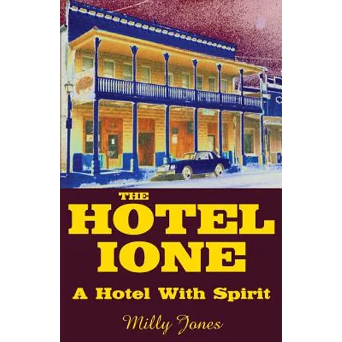 The Hotel Ione - A Hotel With Spirit