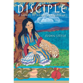 Disciple: A Novel of Mary Magdalene