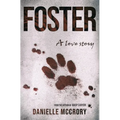 Foster: A Love Story