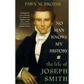 No Man Knows My History: The Life of Joseph Smith
