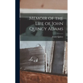 Memoir of the Life of John Quincy Adams