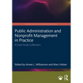 Public Administration and Nonprofit Management in Practice: A Case Study Collection