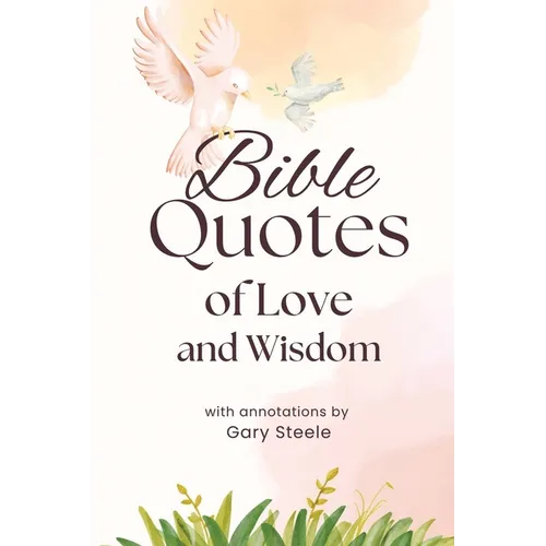 Bible Quotes of Love and Wisdom
