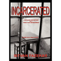 Incarcerated