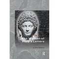 The Women of Pliny's Letters