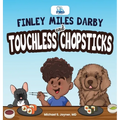 Finley Miles Darby and Touchless Chopsticks