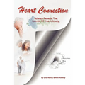 Heart Connection: Science Reveals the Secrets of True Intimacy