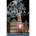 Haunted Auburn and Opelika