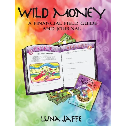 Wild Money: A Financial Field Guide and Journal