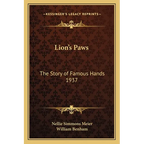Lion's Paws: The Story of Famous Hands 1937 - Paperback