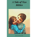 A Tale of Two Bitties