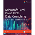Microsoft Excel Pivot Table Data Crunching (Office 2021 and Microsoft 365)