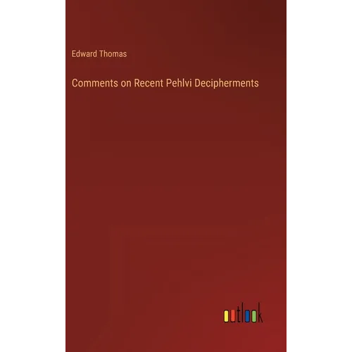 Comments on Recent Pehlvi Decipherments