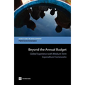 Beyond the Annual Budget