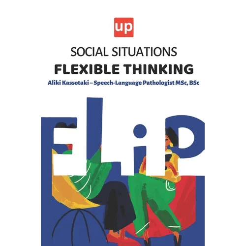 Social Situations - Flexible Thinking: 30 Stories for the development of children's social skills