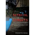 Betrayal of the Streets