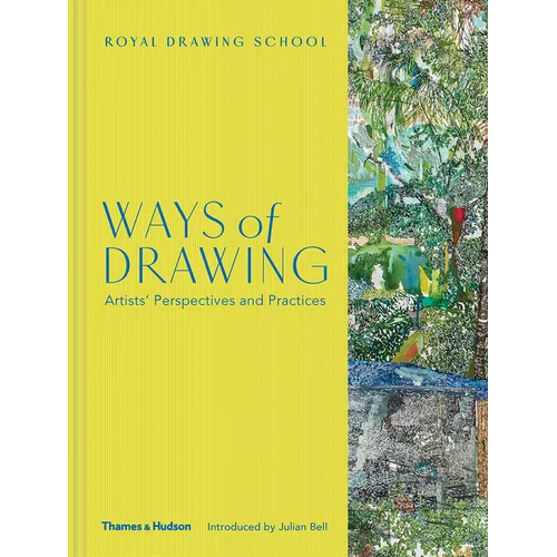 Ways of Drawing: Artists' Perspectives and Practices