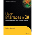 User Interfaces in C#: Windows Forms and Custom Controls