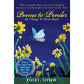 Poems to Ponder: And Things to Think About!