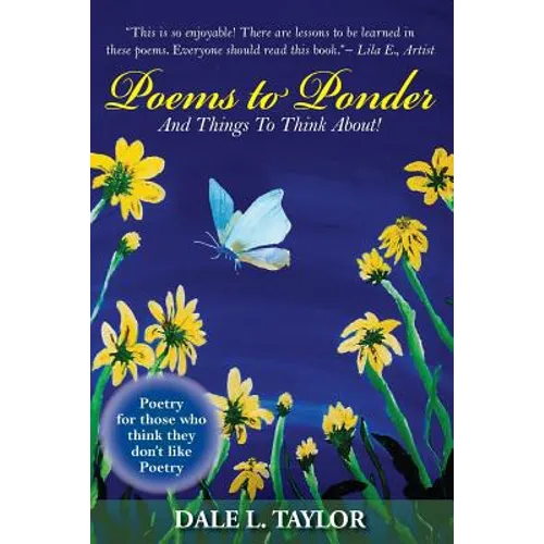 Poems to Ponder: And Things to Think About!