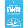 Awaken Your Future Sense