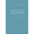 Antony and Cleopatra: Shakespeare: The Critical Tradition