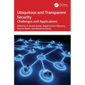 Ubiquitous and Transparent Security: Challenges and Applications