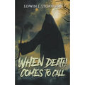 When Death Comes to Call