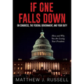 If One Falls Down: On Congress, the Federal Government, and Your Duty