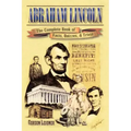 Abraham Lincoln: The Complete Book of Facts, Quizzes, and Trivia