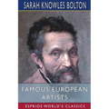 Famous European Artists (Esprios Classics)