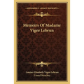 Memoirs Of Madame Vigee Lebrun