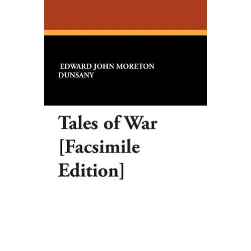 Tales of War [Facsimile Edition]
