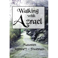 Walking with Azrael
