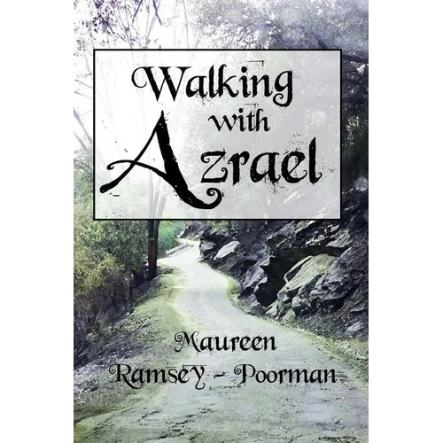 Walking with Azrael