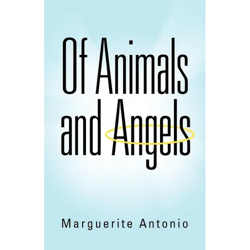 Of Animals and Angels