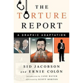 The Torture Report: A Graphic Adaptation