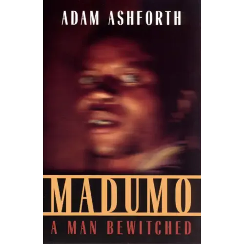 Madumo, a Man Bewitched