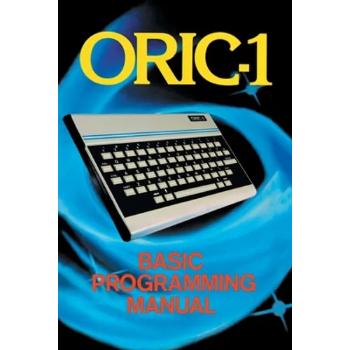 ORIC-1 Basic Programming Manual