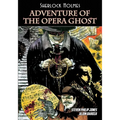 Sherlock Holmes: Adventure of the Opera Ghost