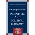 Incentives and Political Economy