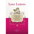 To My Wife, From Your Angel Husband With Love: A Collection Of Inspirational Love Letters