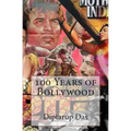 100 Years of Bollywood
