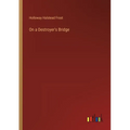 On a Destroyer's Bridge