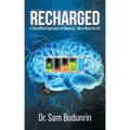 Recharged: A Simplified Approach to Rebound - Must Read for All