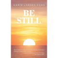 Be Still