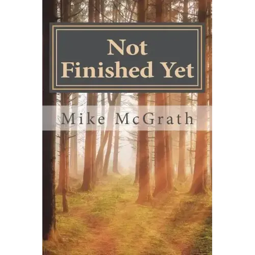 Not Finished Yet: My Personal Victory Over Throat Cancer