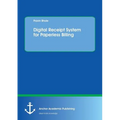 Digital Receipt System for Paperless Billing