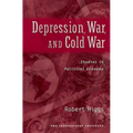 Depression, War, and Cold War: Studies in Political Economy