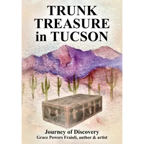 Trunk Treasure in Tucson: Journey of Discovery
